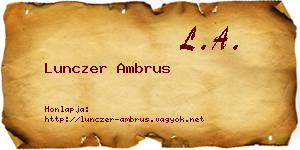 Lunczer Ambrus névjegykártya